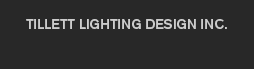 TILLETT LIGHTING DESIGN INC.